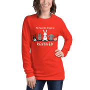 My Favorite Breed is Rescued Unisex Long Sleeve Tee