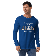 My Favorite Breed is Rescued Unisex Long Sleeve Tee