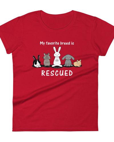 My Favorite Breed is Rescued Women’s short sleeve t-shirt